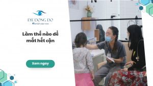 Nên làm thế nào để mắt hết cận?